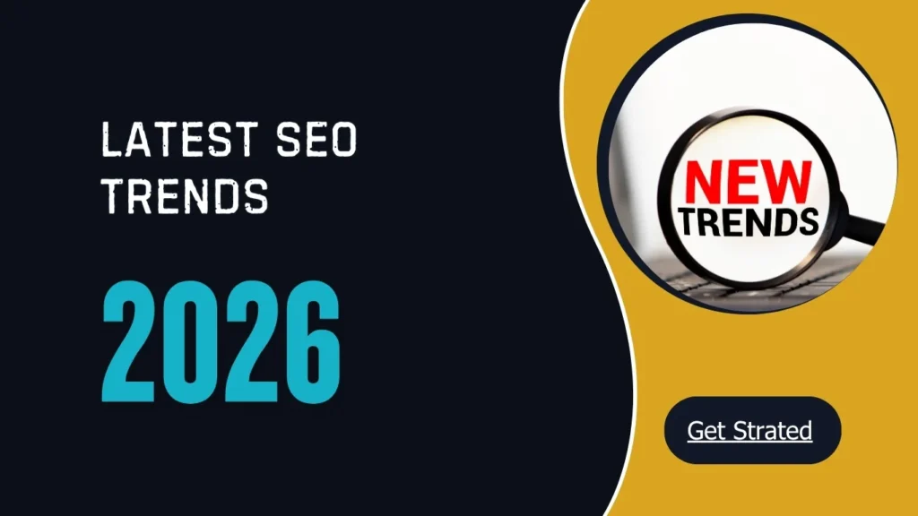 Latest SEO Trends in 2026