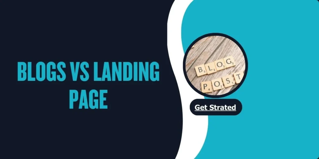 Blogs vs Landing Page