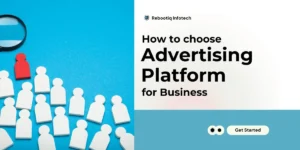 choose advertising platforms