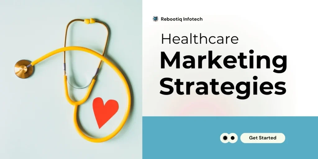 Healthcare Marketing Strategies