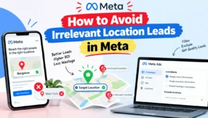 How to avoid irrelevant location leads